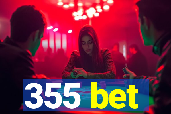 355 bet