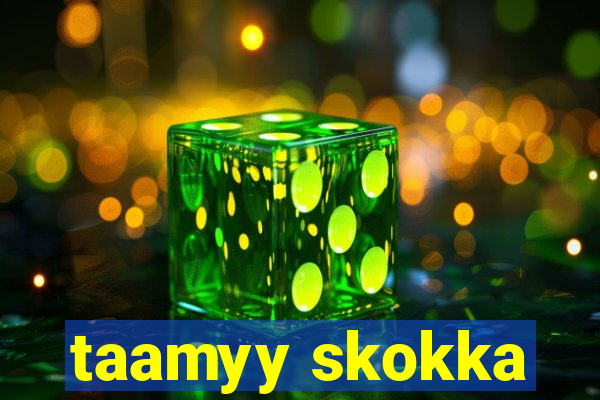 taamyy skokka