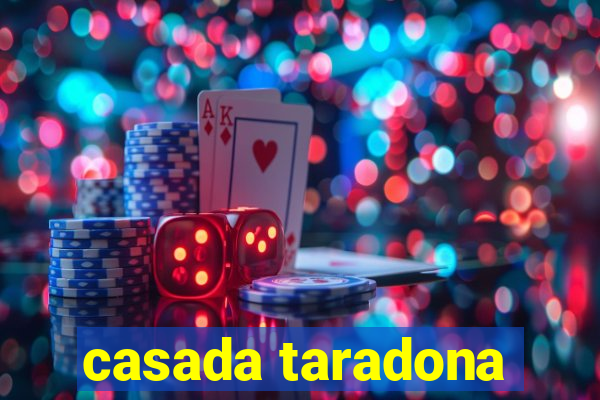 casada taradona