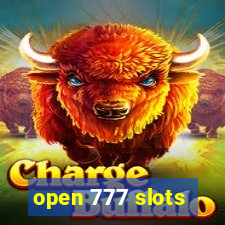 open 777 slots