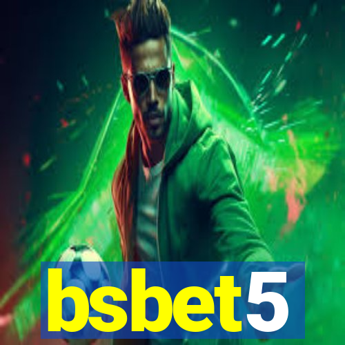 bsbet5