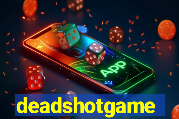 deadshotgame