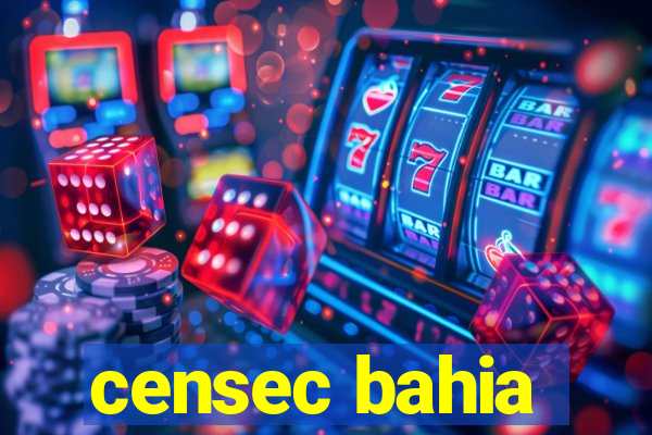 censec bahia