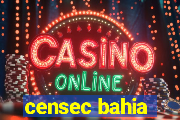 censec bahia