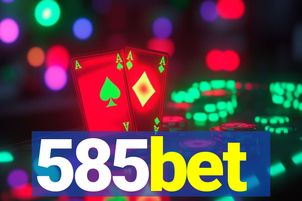 585bet