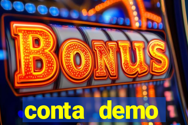 conta demo plataforma slots