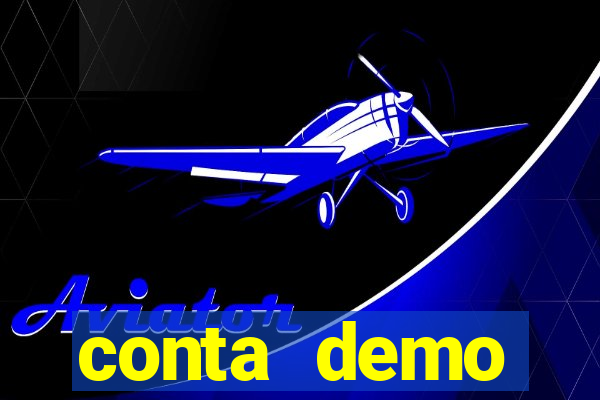 conta demo plataforma slots