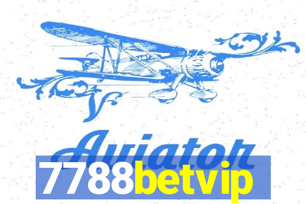 7788betvip