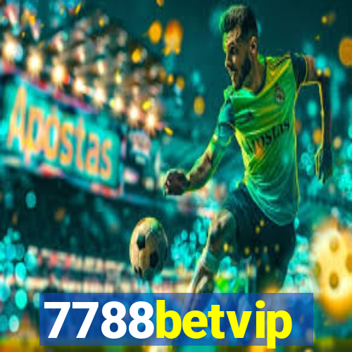 7788betvip