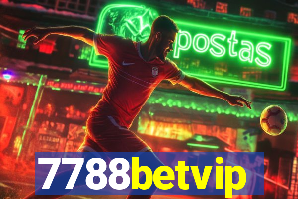 7788betvip