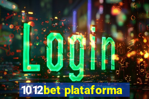 1012bet plataforma