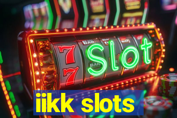 iikk slots