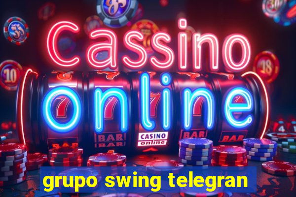 grupo swing telegran