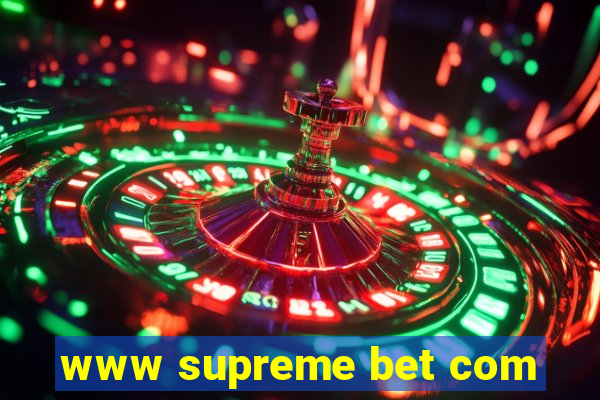 www supreme bet com