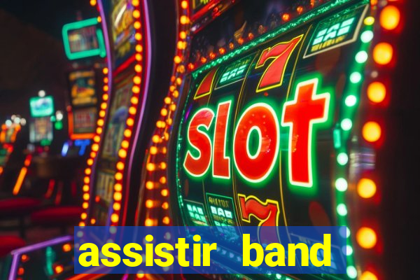 assistir band sports ao vivo gratis