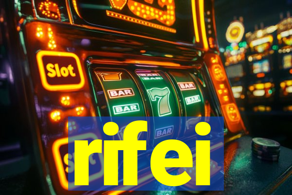 rifei