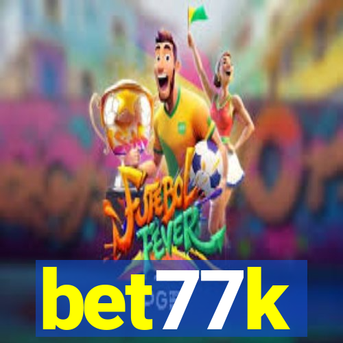 bet77k