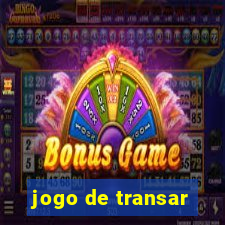 jogo de transar