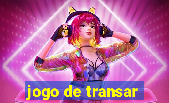 jogo de transar