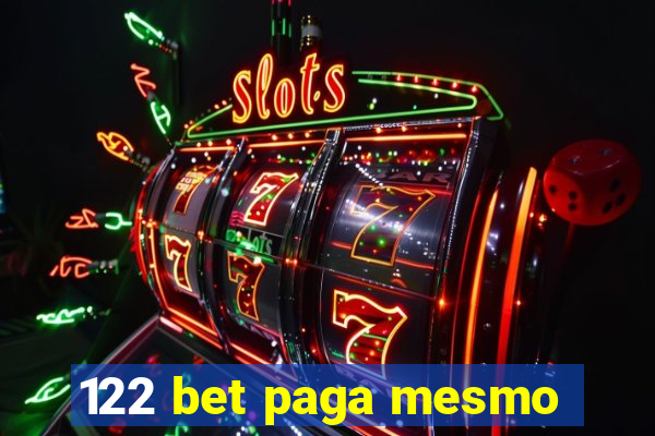 122 bet paga mesmo