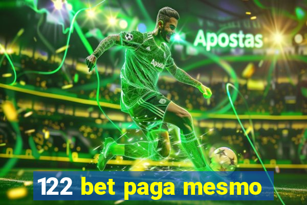 122 bet paga mesmo