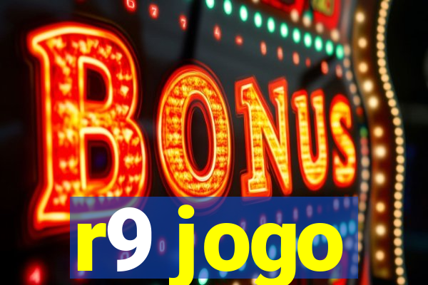 r9 jogo