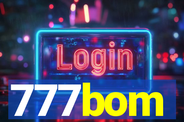 777bom