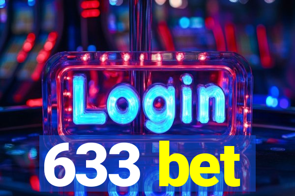 633 bet