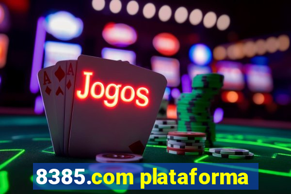 8385.com plataforma