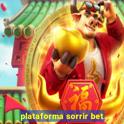 plataforma sorrir bet