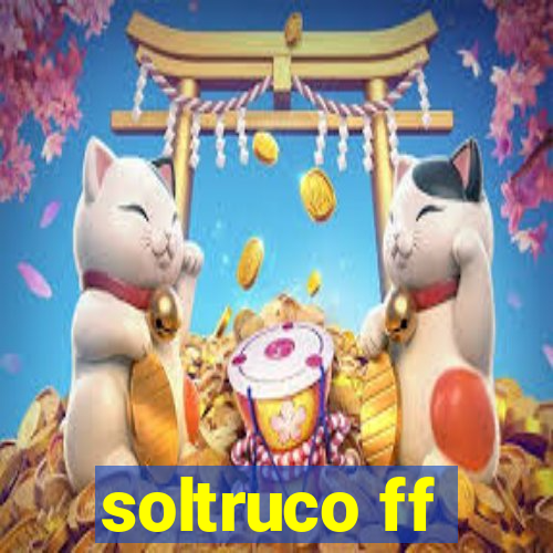 soltruco ff