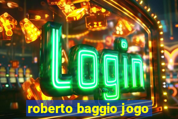 roberto baggio jogo