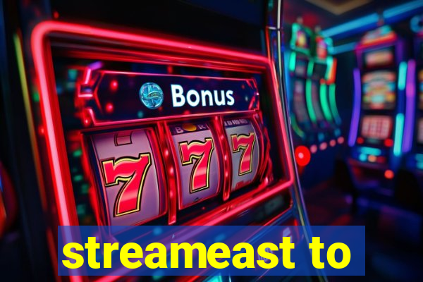 streameast to