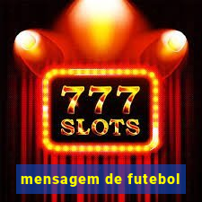 mensagem de futebol