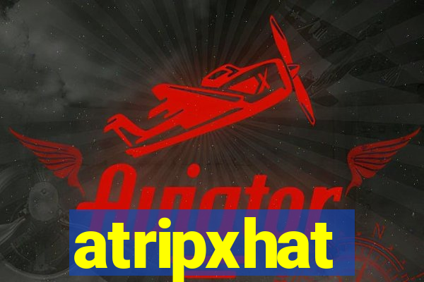 atripxhat