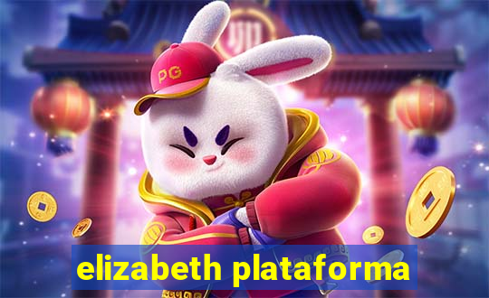 elizabeth plataforma