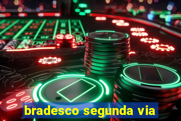 bradesco segunda via