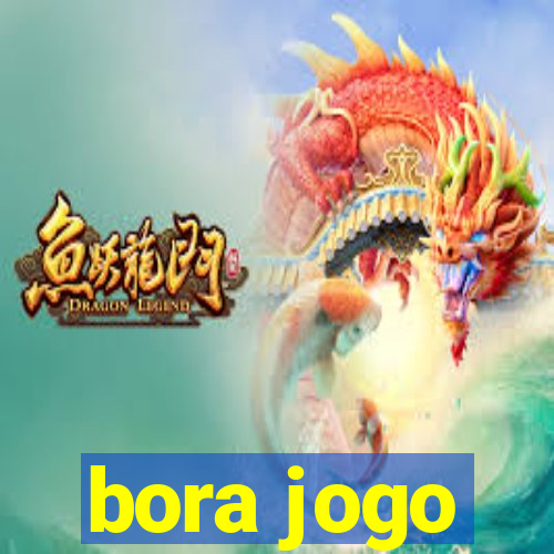 bora jogo