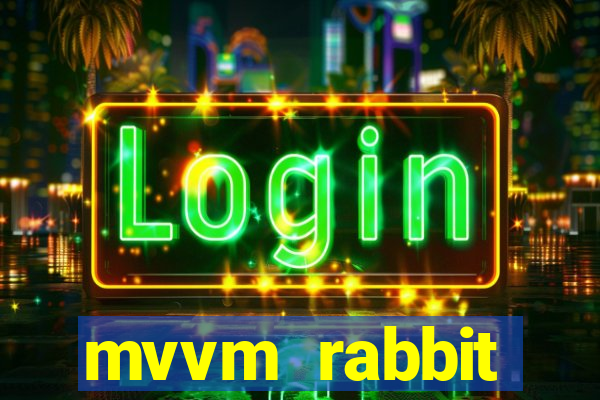 mvvm rabbit download filmes