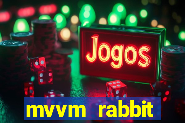 mvvm rabbit download filmes