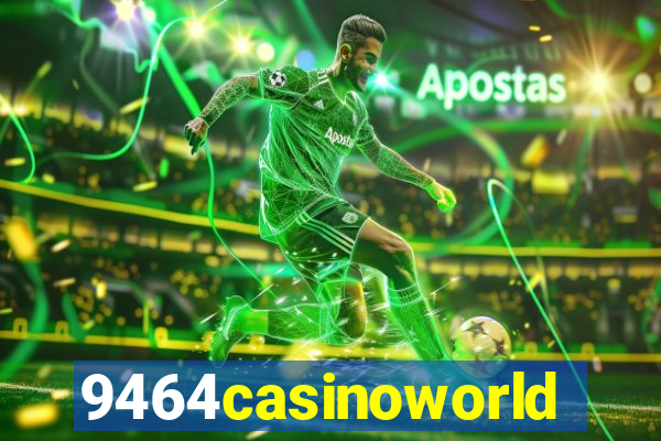 9464casinoworld