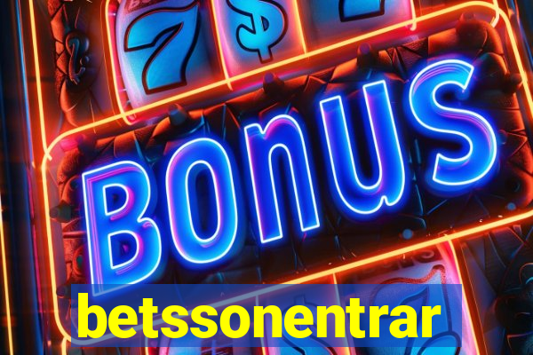 betssonentrar