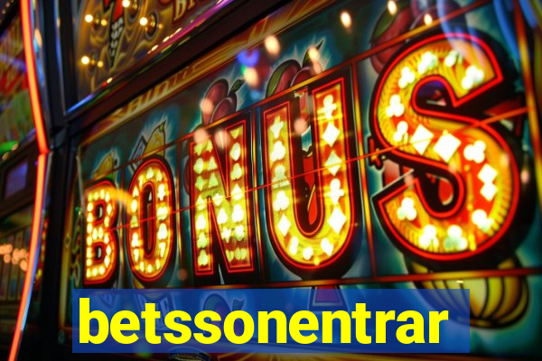 betssonentrar