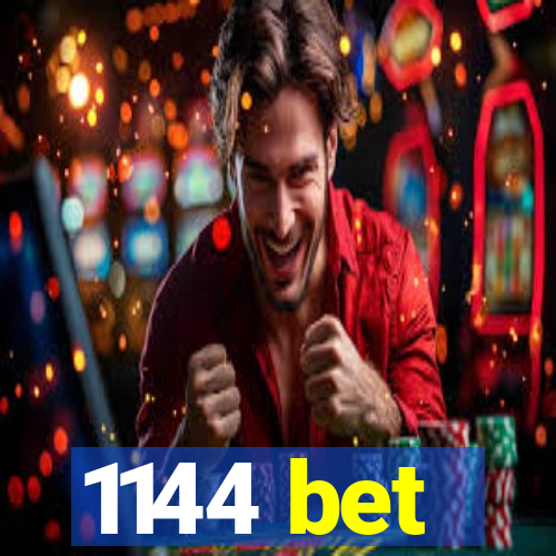 1144 bet