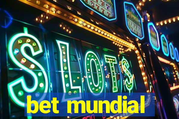 bet mundial