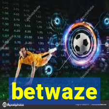 betwaze