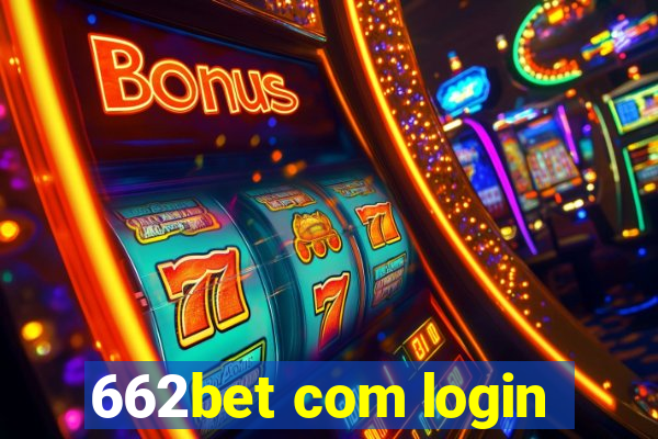 662bet com login