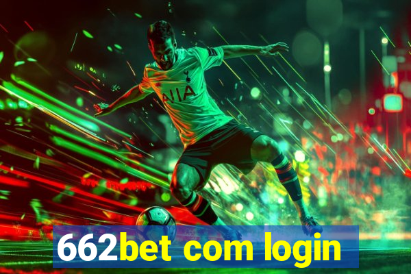 662bet com login