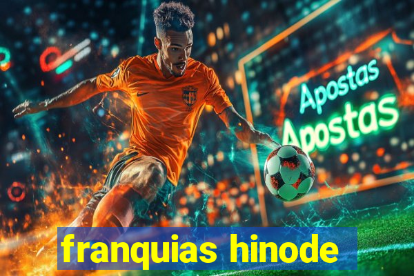 franquias hinode