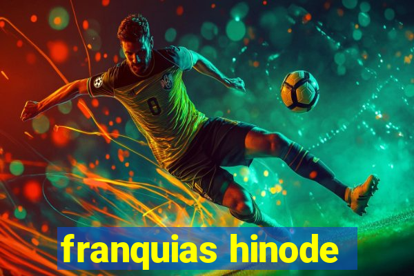 franquias hinode